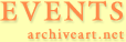 Events archiveart.net